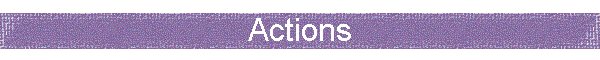 Actions